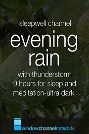 Evening Rain with thunderstorm, 9 hours for sleep and meditation-ultra dark