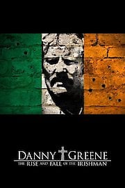 Danny Greene: The Rise and Fall of the Irishman