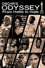 Oscar's Black Odyssey: From Hattie to Halle