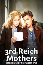 3rd Reich Mothers - In the Name of the Master Race
