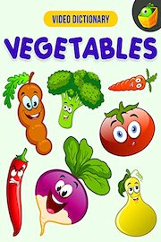 Vegetables - Video Dictionary