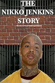 The Nikko Jenkins Story