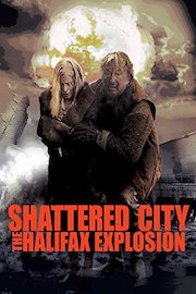 Shattered City: The Halifax Explosion