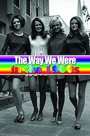 The Way We Were in the 1960s