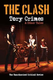 The Clash - Tory Crimes