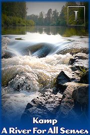 Kamp - A River for all Senses