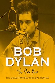 Bob Dylan - The Folk Years