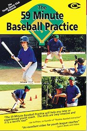 Baseball Coaching: The 59 Minute Baseball Practice