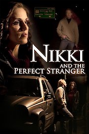 Nikki And The Perfect Stranger