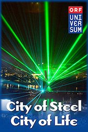 City of Steel, City of Life