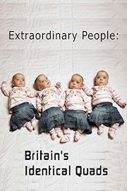 Extraordinary People: Identical Quads