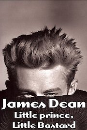 James Dean - Little prince, Little Bastard