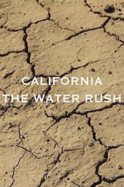 California: the water rush
