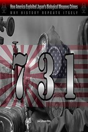 731 - How America Exploited Japan's Biological Weapons Crimes