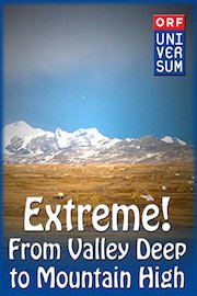 Extreme! - From Valley Deep to Mountain High