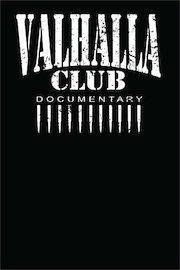 The Valhalla Club Documentary