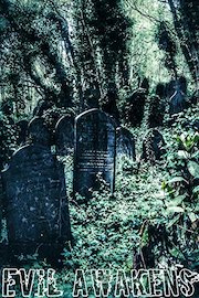Evil Awakens