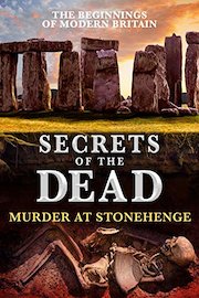 Secrets of the Dead: Murder at Stonehenge