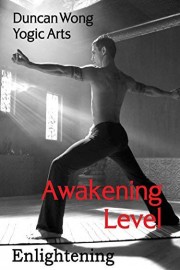 Duncan Wong: Awakening: Enlightening Level Workout