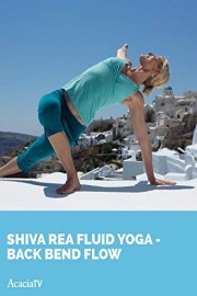 Shiva Rea Fluid Yoga Back Bend Flow