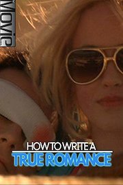 How to Write a True Romance