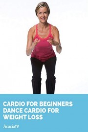Cardio for Beginners DANCE Cardio FOR WEIGHT LOSS