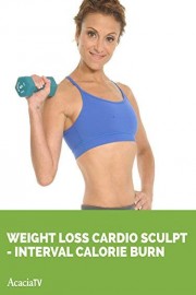 Weight Loss Cardio Sculpt - Interval Calorie Burn