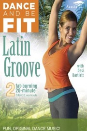 Dance & Be Fit: Latin Groove