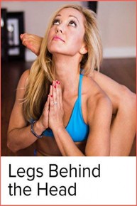 Legs Behind the Head: A Beginner's Guide for Advanced Poses