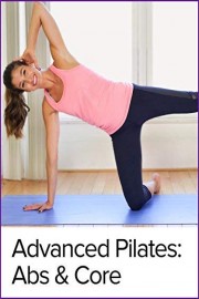 Advanced Pilates: Intense Abs & Core Burn