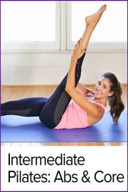 Intermediate Pilates: Fire Up Your Abs & Core