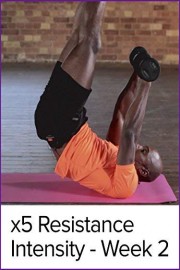 x5 Resistance Intensity - Week 2
