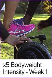 x5 Bodyweight Intensity - Week 1