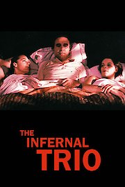 The infernal Trio