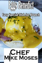 Eggs Benedict an Easy Special Dish for Brunch
