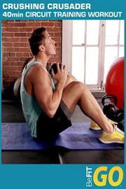 Cardio Crushing Crusader 40 Minute Circuit Training Workout: BeFiT GO