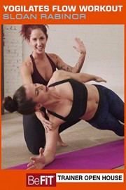 Yogilates Flow Workout: BeFiT Trainer Open House- Sloan Rabinor