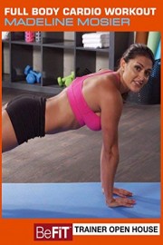 Full Body Cardio Workout: Madeline Mosier