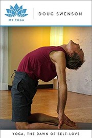 Yoga, the Dawn of Self-Love