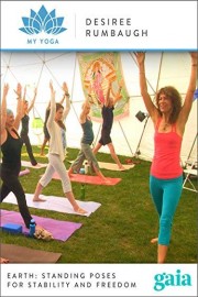 Earth: Standing Poses For Stability And Freedom