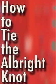 How to Tie the Albright Knot