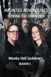 Haunted Adventures - Manby Hall lockdown