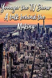 Review: Younger the TV Show A talk behind the Making