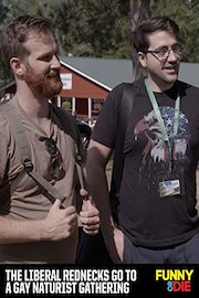 The Liberal Rednecks Go To A Gay Naturist Gathering
