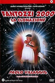 Fantozzi 2000 - La clonazione