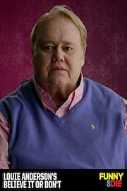 Louie Anderson's Believe It Or Don't