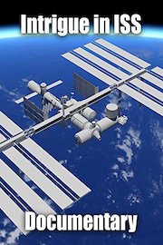 Intrigue in ISS: Documentary