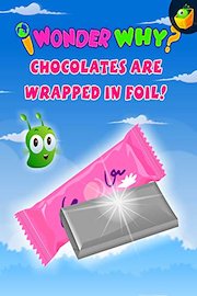 I Wonder Why? Chocolates Are Wrapped In Foil!