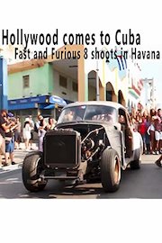 Hollywood comes to Cuba - Fast and Furious shoots in Havana