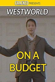 Westworld On A Budget
